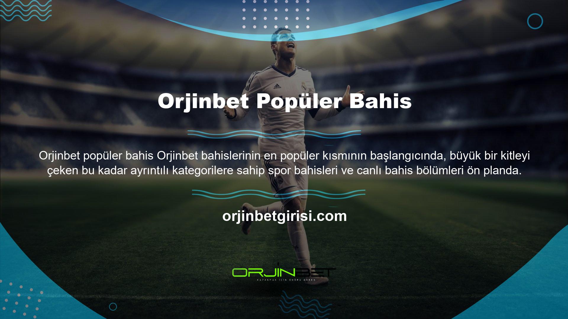 Orjinbet casino bölümü, Orjinbet Sports bahis ve canlı bahis casino bölümüne slot oyunları, poker ve farklı özel oyun kategorileri ekler, bu kategoriler oyun kategorisinde belirlenmiştir